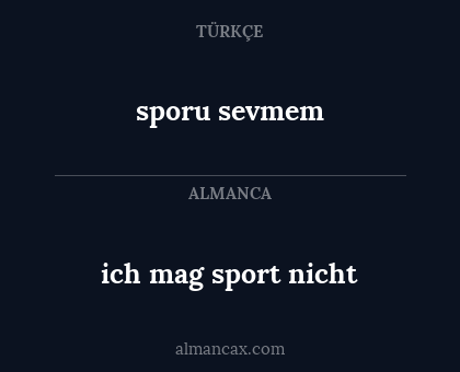 sporu sevmem - ich mag sport nicht