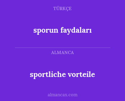 sportliche vorteile - sporun faydaları