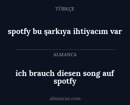 spotfy bu şarkıya ihtiyacım var - ich brauch diesen song auf spotfy