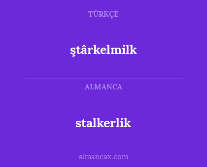 stalkerlik - ştârkelmilk
