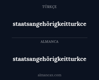 staatsangehörigkeitturkce - staatsangehörigkeitturkce