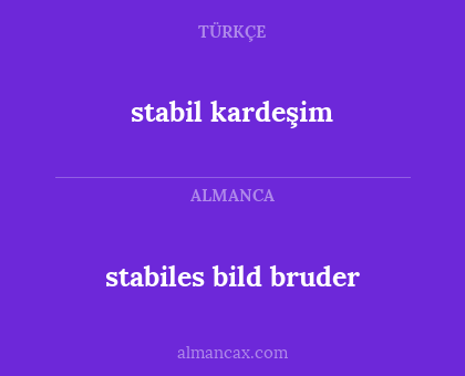 stabiles bild bruder - stabil kardeşim