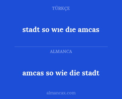 stadt so wıe dıe amcas - amcas so wie die stadt