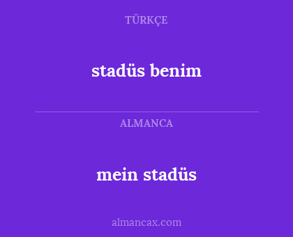 stadüs benim - mein stadüs