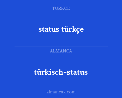 türkisch-status - status türkçe