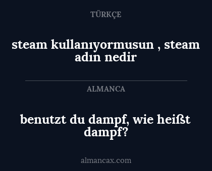 steam kullanıyormusun , steam adın nedir - benutzt du dampf, wie heißt dampf?
