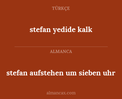 stefan yedide kalk - stefan aufstehen um sieben uhr
