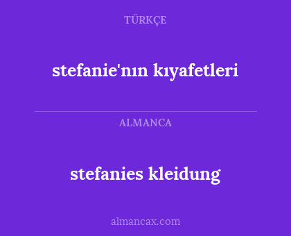 stefanie'nın kıyafetleri - stefanies kleidung