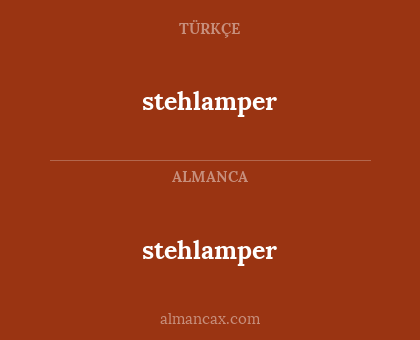 stehlamper - stehlamper