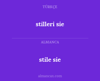 stile sie - stilleri sie