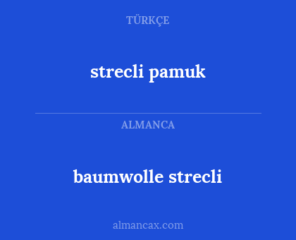 baumwolle strecli - strecli pamuk