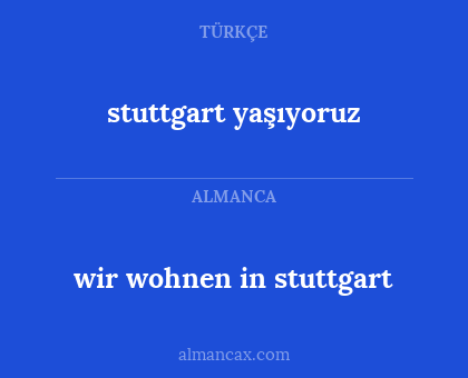 stuttgart yaşıyoruz - wir wohnen in stuttgart