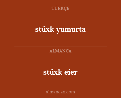 stüxk eier - stüxk yumurta