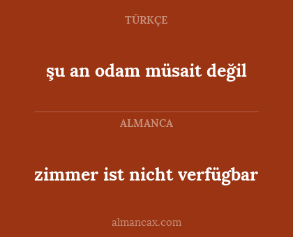 şu an odam müsait değil - zimmer ist nicht verfügbar