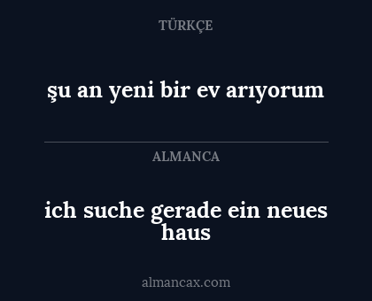 şu an yeni bir ev arıyorum - ich suche gerade ein neues haus