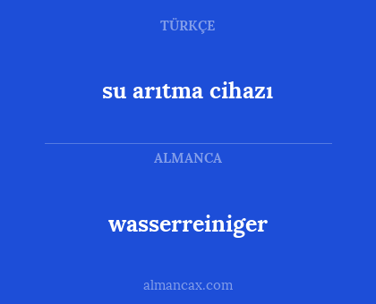 su arıtma cihazı - wasserreiniger