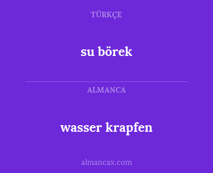 wasser krapfen - su börek