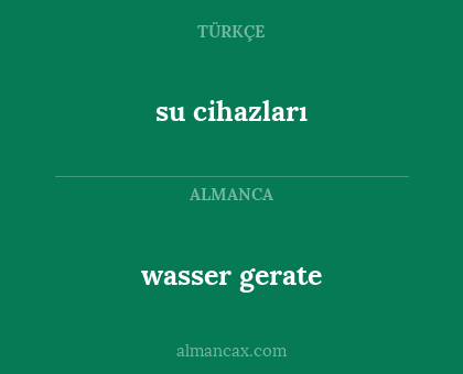 su cihazları - wasser gerate