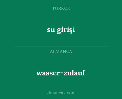 su girişi - wasser-zulauf