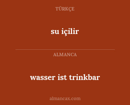 su içilir - wasser ist trinkbar