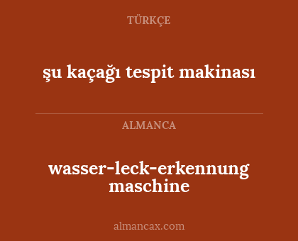 şu kaçağı tespit makinası - wasser-leck-erkennung maschine