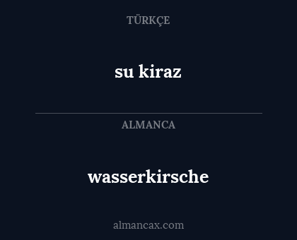 wasserkirsche - su kiraz