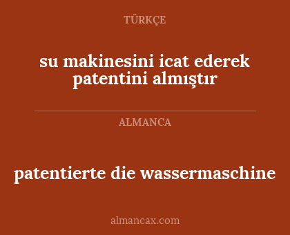 patentierte die wassermaschine - su makinesini icat ederek patentini almıştır