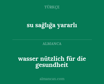 su sağlığa yararlı - wasser nützlich für die gesundheit