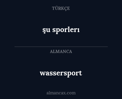 wassersport - şu sporlerı