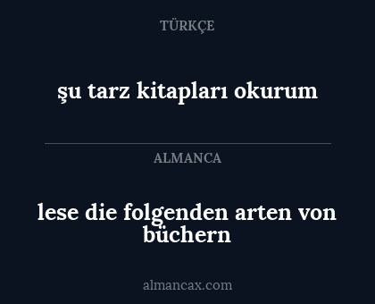 şu tarz kitapları okurum - lese die folgenden arten von büchern