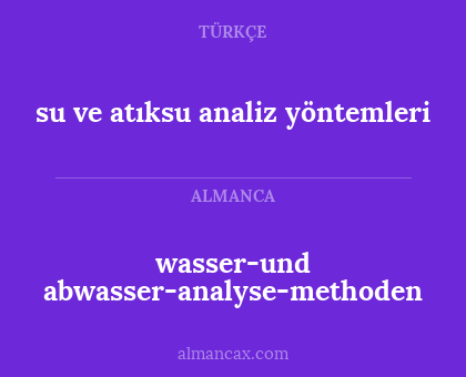wasser-und abwasser-analyse-methoden - su ve atıksu analiz yöntemleri