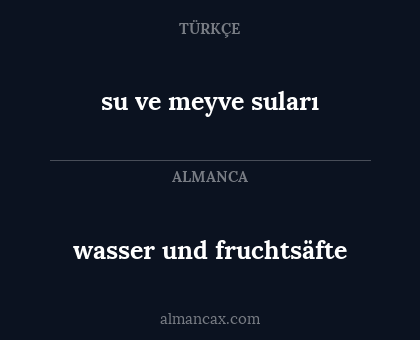wasser und fruchtsäfte - su ve meyve suları
