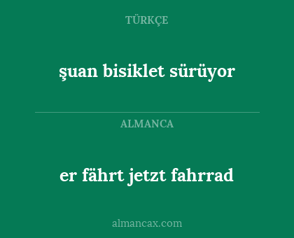 şuan bisiklet sürüyor - er fährt jetzt fahrrad