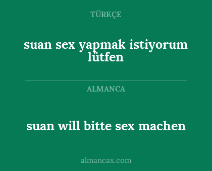 suan sex yapmak istiyorum lütfen - suan will bitte sex machen