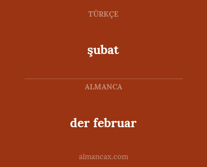 der februar - şubat