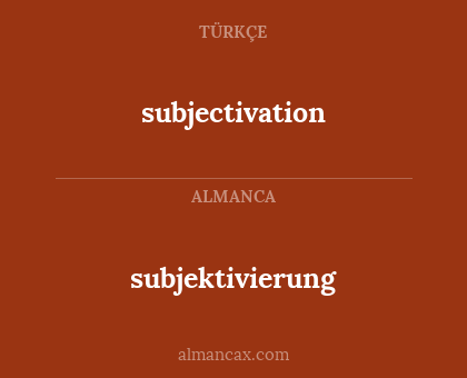 subjectivation - subjektivierung