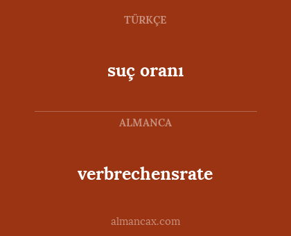 suç oranı - verbrechensrate
