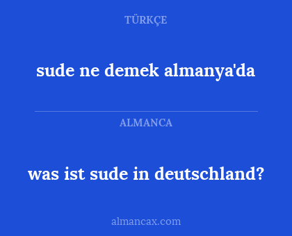 sude ne demek almanya'da - was ist sude in deutschland?