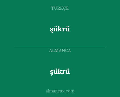 şükrü - şükrü