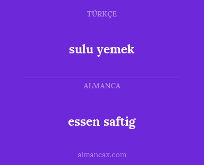 essen saftig - sulu yemek