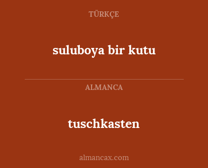 suluboya bir kutu - tuschkasten