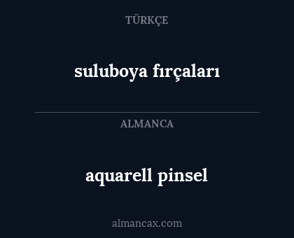 aquarell pinsel - suluboya fırçaları