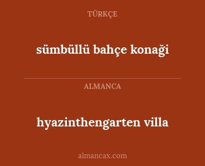 hyazinthengarten villa - sümbüllü bahçe konaği