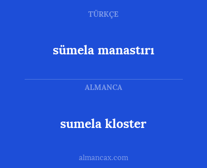 sümela manastırı - sumela kloster