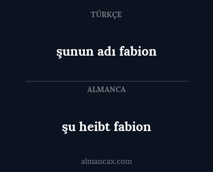 şunun adı fabion - şu heibt fabion