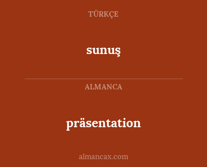 sunuş - präsentation