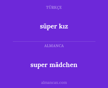 süper kız - super mädchen