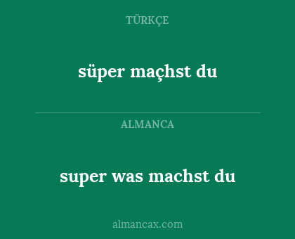 süper maçhst du - super was machst du
