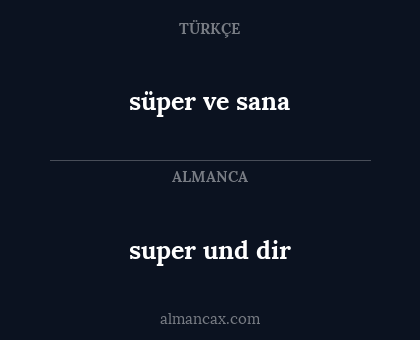 super und dir - süper ve sana