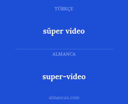 super-video - süper video